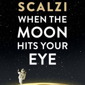 When The Moon Hits Your Eye: