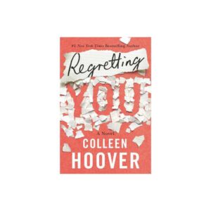 Regretting You by Colleen Hoover