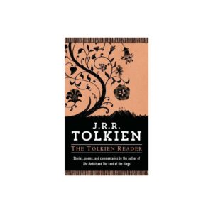 The Tolkien Reader by J.R.R. Tolkien