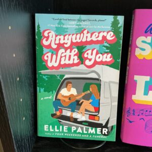 Anywhere with You - by Ellie Palmer (Paperback)
