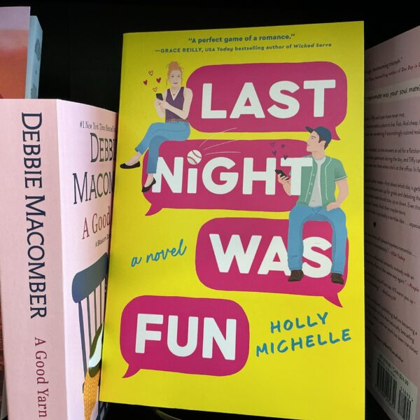 Last Night Was Fun - by Holly Michelle (Paperback)