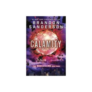 Calamity (The Reckoners) by Brandon Sanderson