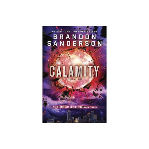 Calamity (The Reckoners) by Brandon Sanderson