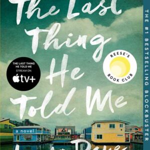 Last Thing He Told Me by Laura Dave