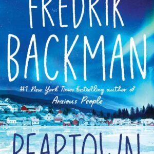 Beartown by Fredrik Backman: Paperback; 432 pages, English