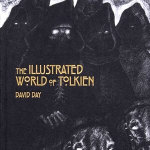 Illustrated World of Tolkien by David Day: Hardcover; 288 pages, English