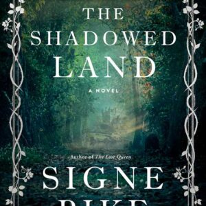 Shadowed Land by Signe Pike: Hardcover; 400 pages, English
