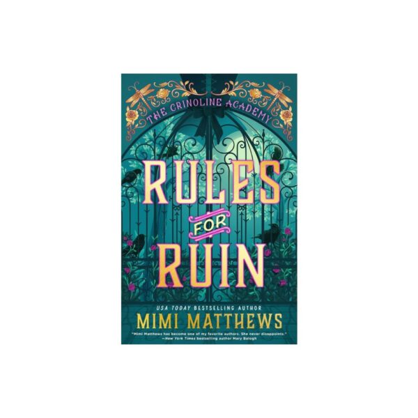 Rules for Ruin - (The Crinoline Academy) by Mimi Matthews (paperback)