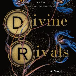 Divine Rivals: A Novel