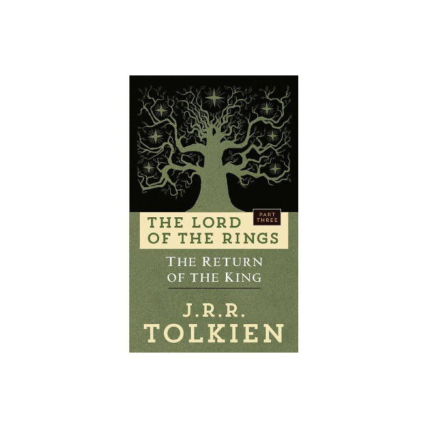 The Return of the King (The Lord of the Rings, Part 3) by J.R.R. Tolkien