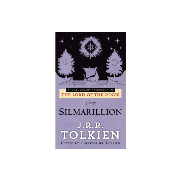 The Silmarillion: The legendary precursor to The Lord of the Rings by J.R.R. Tolkien