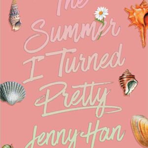 Summer I Turned Pretty (Deluxe Edition) by Jenny Han: Paperback; 304 pages, English