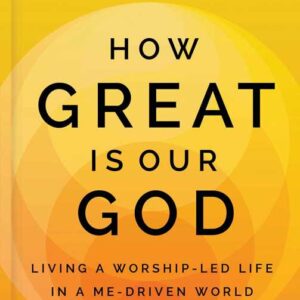 How Great Is Our God by Chris Tomlin: Hardcover; 208 pages, English