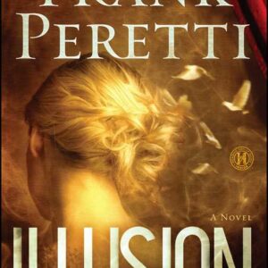 Illusion by Frank Peretti: Paperback; 528 pages, English