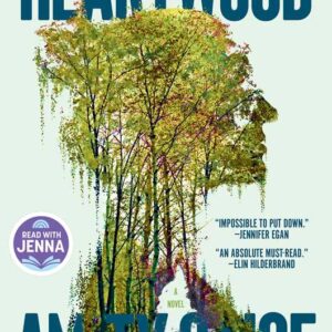 Heartwood (A Read with Jenna Pick) by Amity Gaige: Hardcover; 320 pages, English