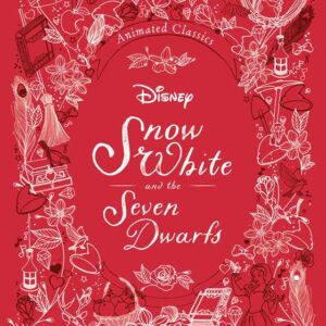 Disney Animated Classics: Snow White and the Seven Dwarfs by Editors of Studio Fun International: Hardcover; 74 pages, English