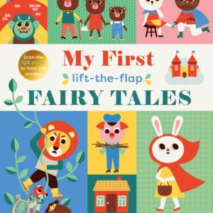 My First Lift-The-Flap Fairy Tales