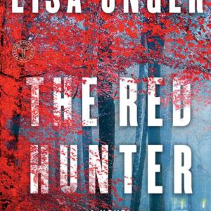 Red Hunter by Lisa Unger: Paperback; 384 pages, English