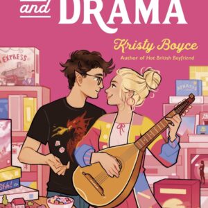 Dungeons and Drama - by Kristy Boyce (Paperback)