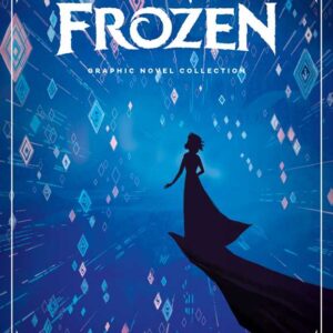 Disney Pixar Classic Graphic Novels: Frozen and Frozen 2 by The Disney Comics Group: Paperback; 104 pages, English