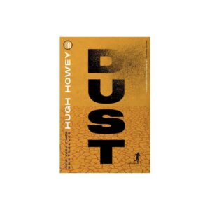 Dust - (Silo) by Hugh Howey (Paperback)