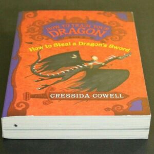 How to Train Your Dragon: How to Steal a Dragon's Sword (How to Train Your Dragon, 9) by Cressida Cowell