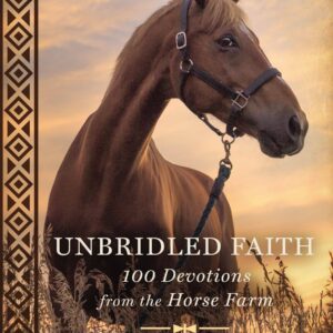 Unbridled Faith