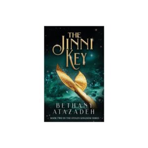 The Jinni Key - (The Stolen Kingdom) by Bethany Atazadeh (Paperback)