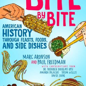 Bite by Bite by Marc Aronson: Hardcover; 176 pages, English