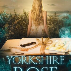 Yorkshire Rose: The Whispers: Book Three