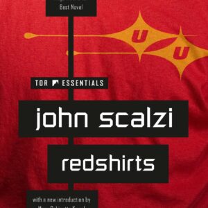 Redshirts: A Novel With Three Codas