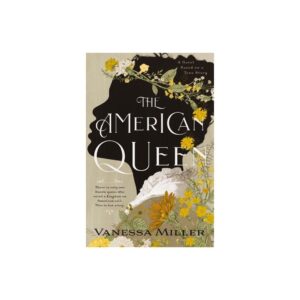 The American Queen - by Vanessa Miller (Paperback)