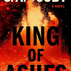 King Of Ashes: A Novel