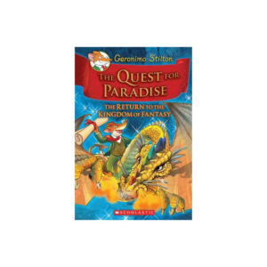 The Return to the Kingdom of Fantasy (The Quest for Paradise) by Geronimo Stilton
