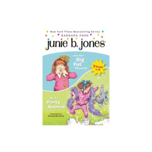 Junie B. Jones 2-in-1 Bindup: And Her Big Fat Mouth/Is a Party Animal - by Barbara Park (Paperback)