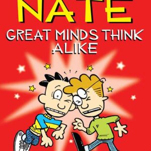 Big Nate: Great Minds Think Alike by Lincoln Peirce: Paperback; 224 pages, English