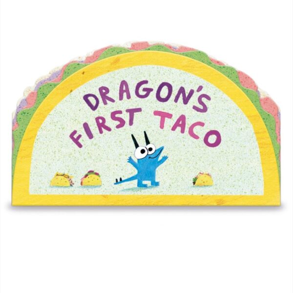Dragon's First Taco - by Adam Rubin (Board Book)