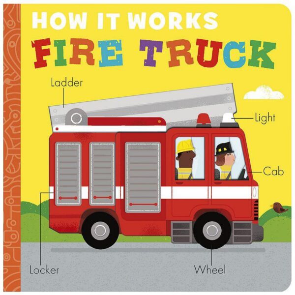 How It Works: Fire Truck - by Molly Littleboy (Board Book)