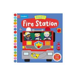 Busy Fire Station - (Busy Books) by Campbell Books (Board Book)