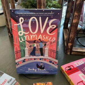 Love Unmasked - by Becky Dean (Paperback)