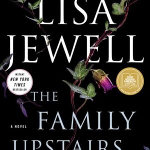 Family Upstairs by Lisa Jewell: Paperback; 384 pages, English